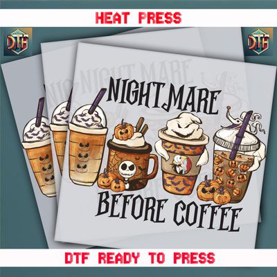 Ready To Press Nightmare Before Coffee DTF Transfers