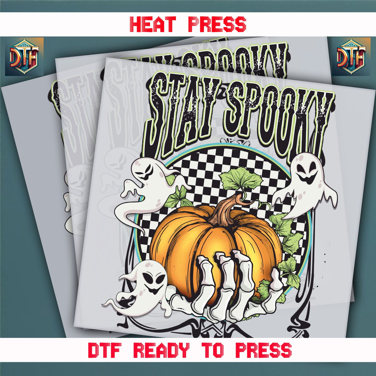 Ready To Press Stay Spooky DTF Transfers