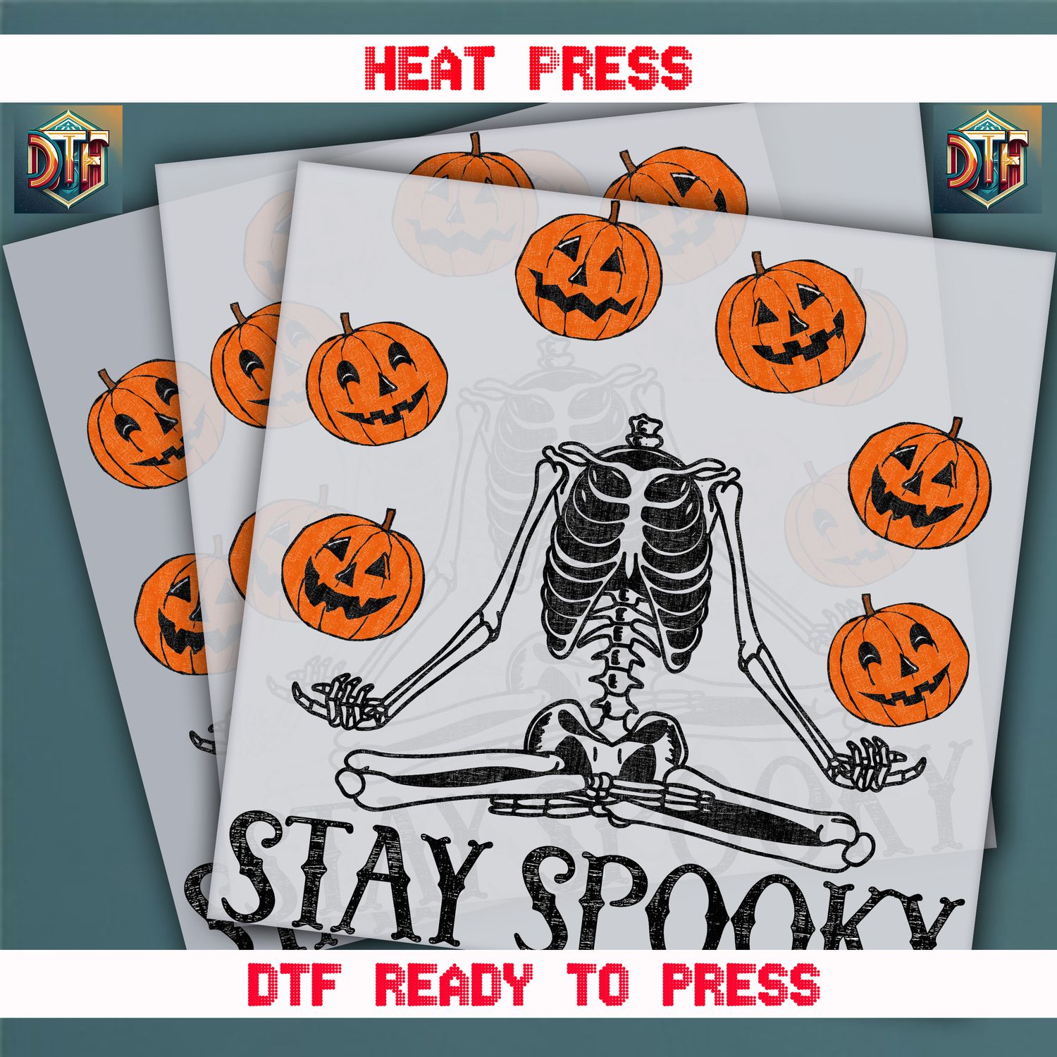 Ready To Press Stay Spooky DTF Transfers