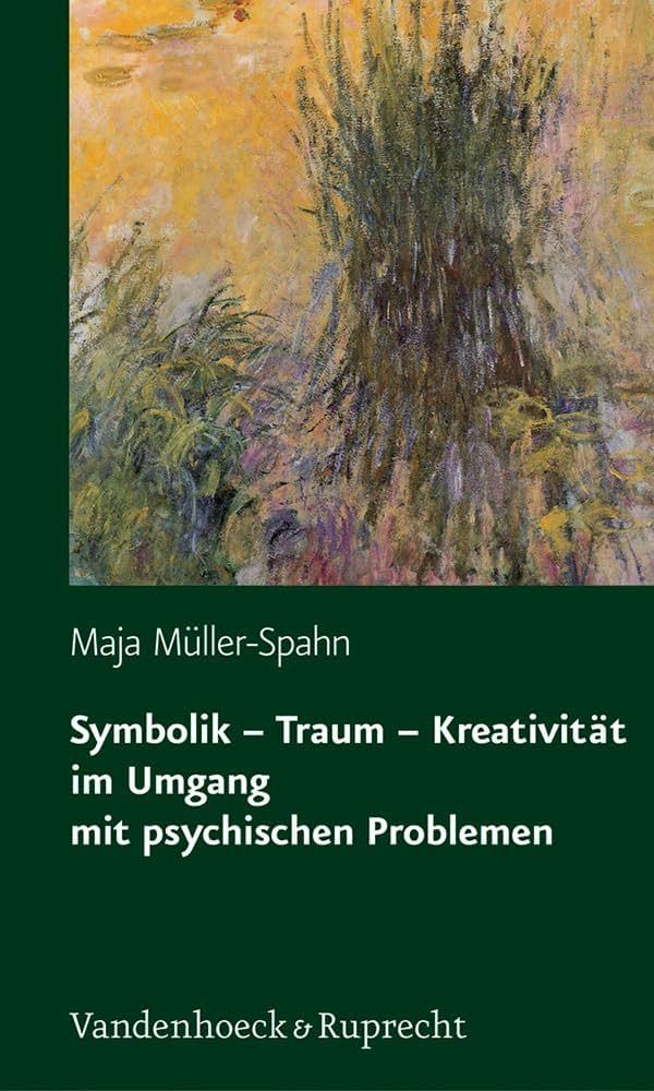 Symbolik - Traum - Kreativität im Umgang mit psychischen Problemen