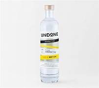 UNDONE NOT GIN
