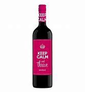 KEEP CALM &amp; THRIVE SHIRAZ, Size: 750 ml