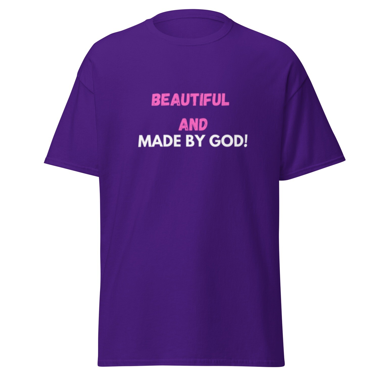 Beautiful and Made By God Unisex Tee