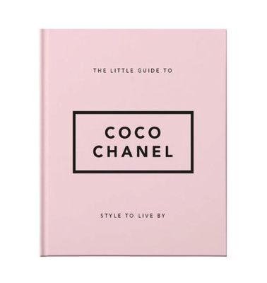 The Little Guide to Coco Chanel: Style to Live By