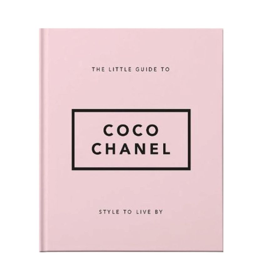 The Little Guide to Coco Chanel: Style to Live By