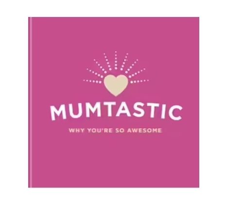 Mumtastic: Why You’re So Awesome