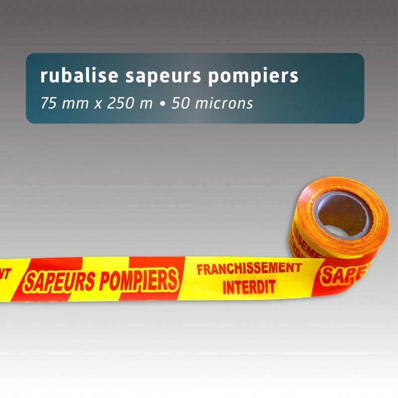 Rouleau de rubalise / ruban de signalisation chevrons jaune / rouge avec texte SAPEURS POMPIERS FRANCHISSEMENT INTERDIT 250m x 75mm