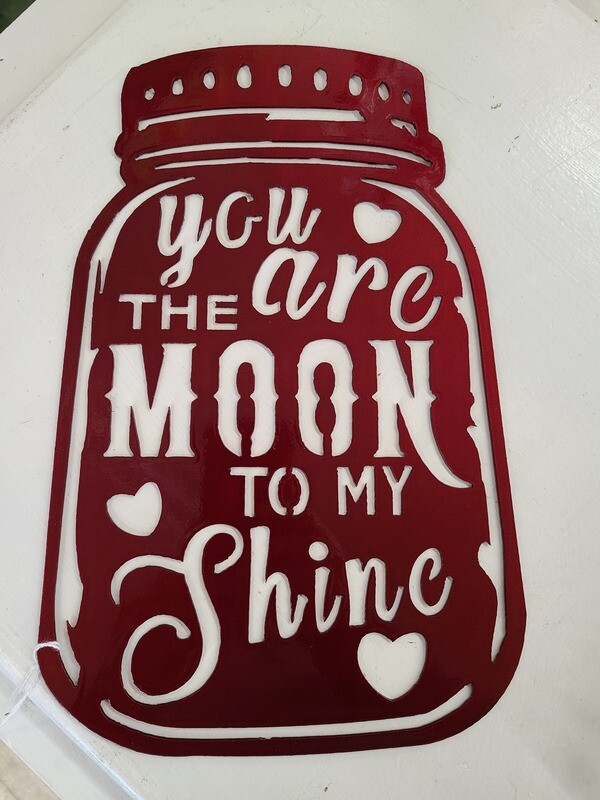 12&quot; Red metal sign You Are the moon to my shine