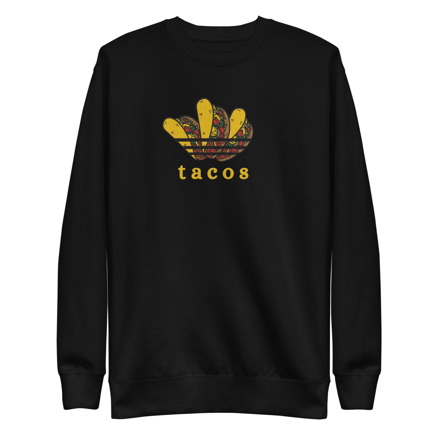 tacos Unisex Sweatshirt
