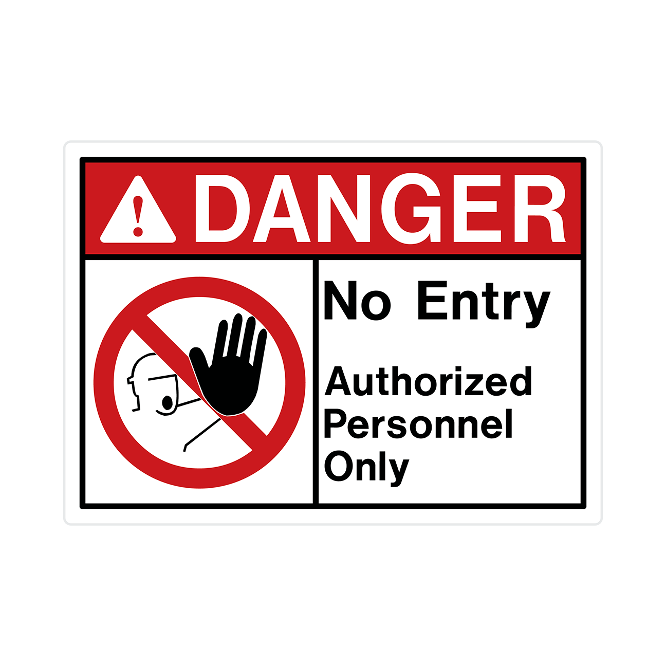 Aluminum &quot;Danger - No Entry...&quot; Sign