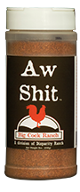Big Cock Ranch Seasonings, Seasoning: AW Sh*t