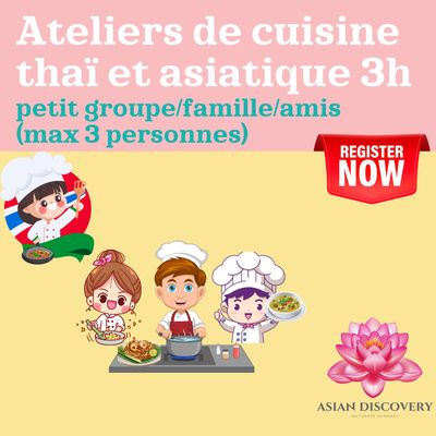 Ateliers de cuisine thaï et asiatique - COUPLE Privé/MINI TEAM Privé