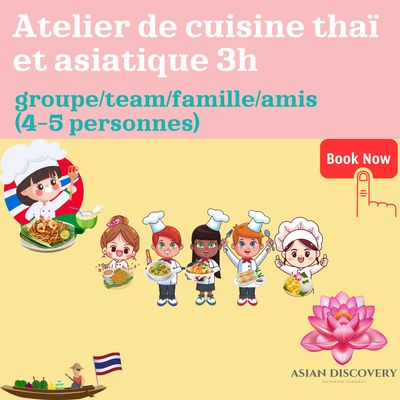 Atelier de cuisine thaï et asiatique TEAM Privé / DATE à CONVENIR