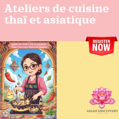 Ateliers de cuisine thaï et asiatique