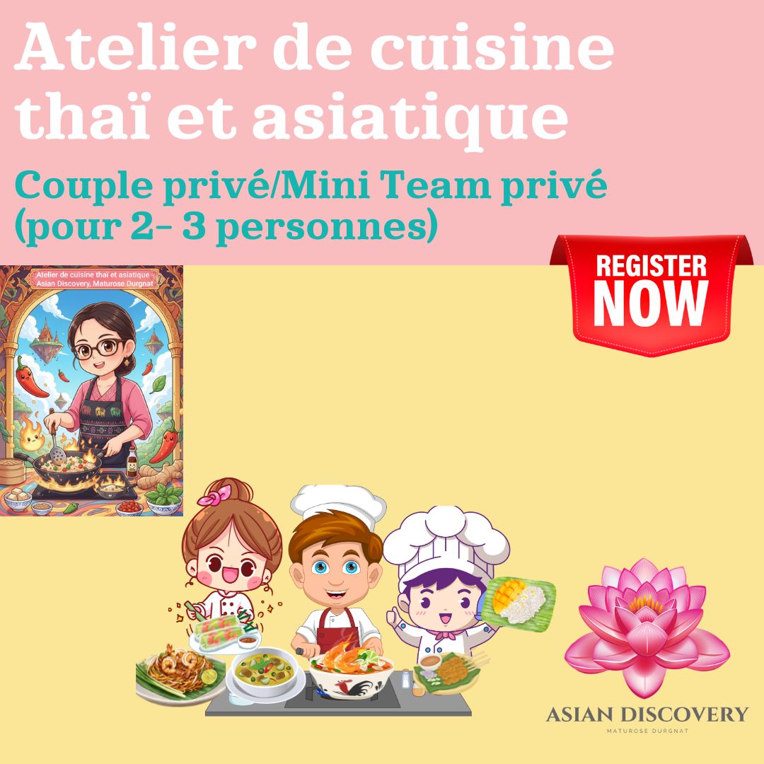 Atelier de cuisine thaï et asiatique Couple Privé/Mini TEAM Privé 2-3 personnes