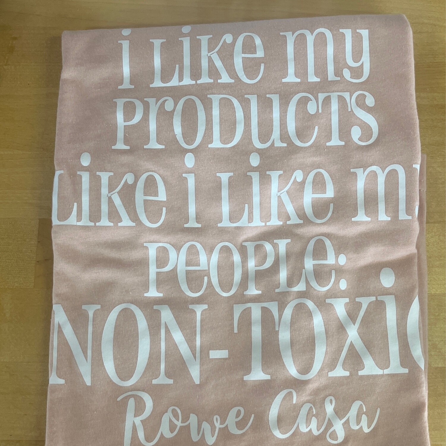 I like my products like I like my people…. NON TOXIC size small