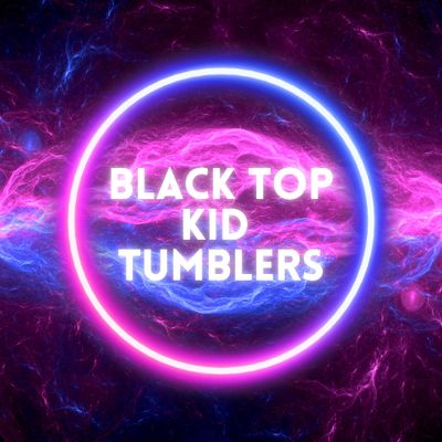 BLACK TOP KID TUMBLERS