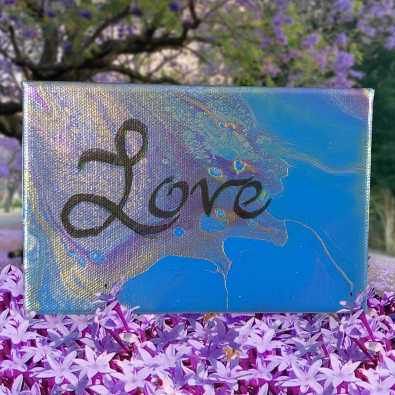 Hand made acrylic pour with hand written calligraphy message