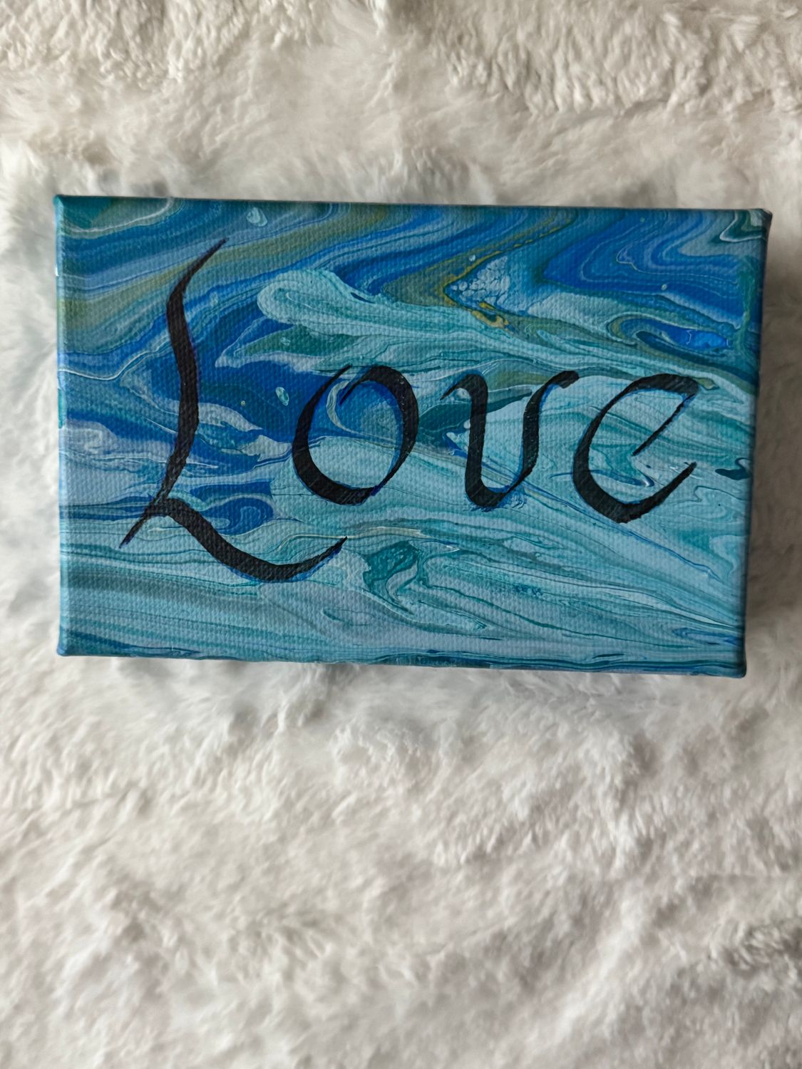 4x6 Hand made Acrylic Pour with Hand made calligraphy