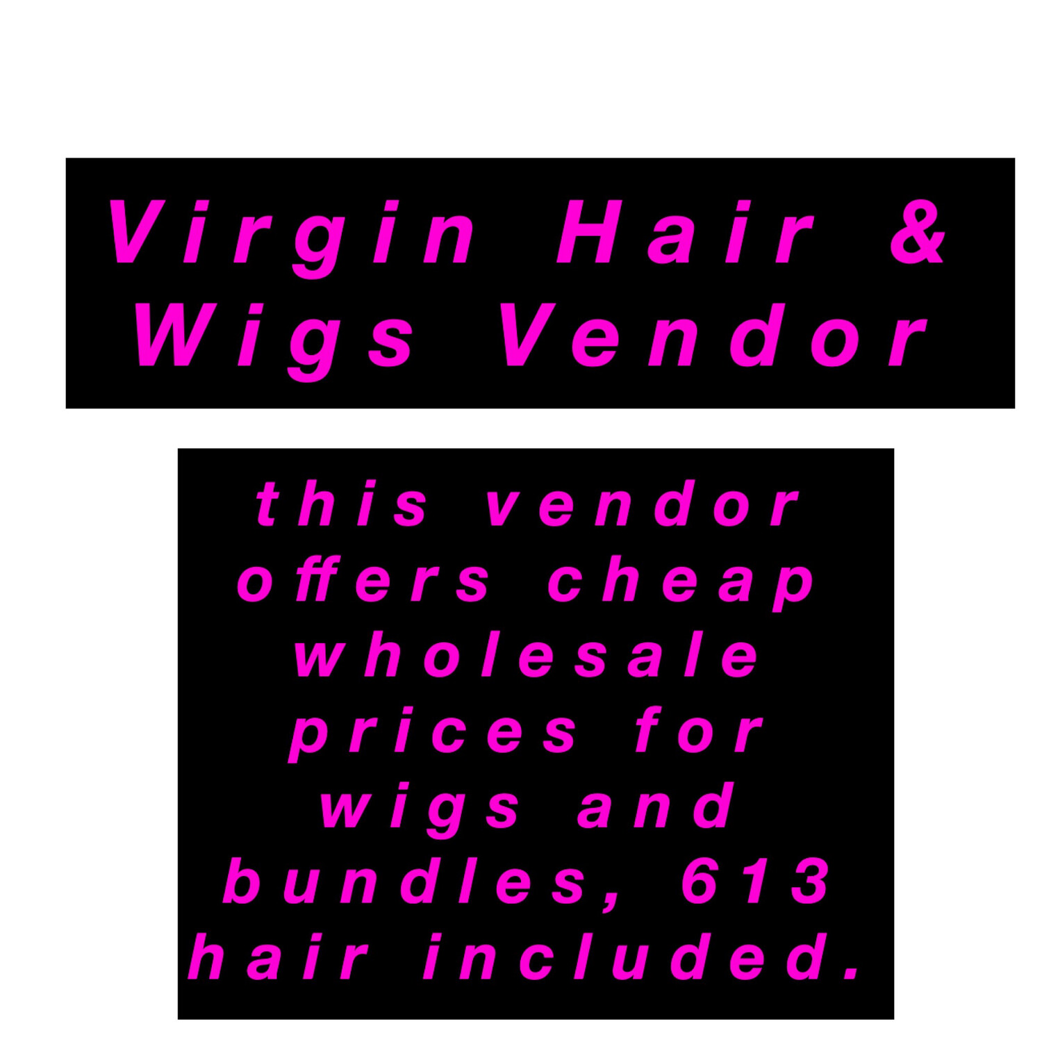 Virgin Hair And Wigs Vendor