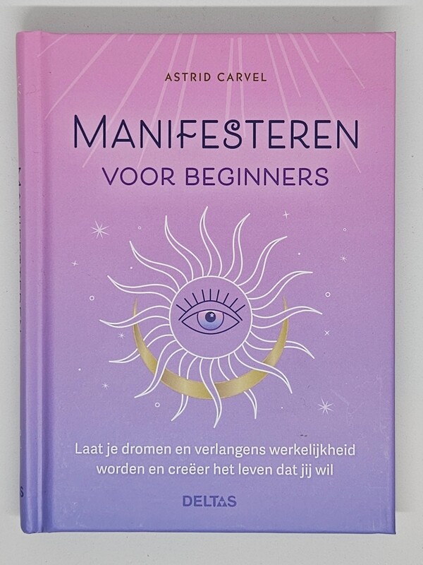 Manifesteren voor beginners