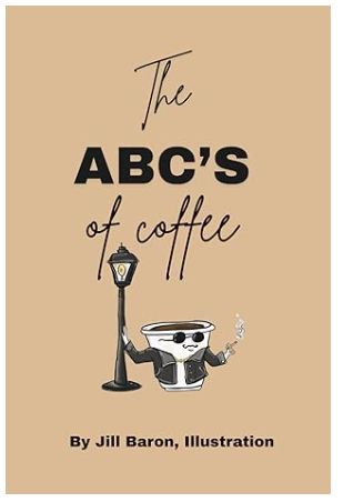 The ABC&#39;s of Coffee
