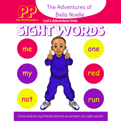 The Adventures in Sight Words: Pre-Primer Book 3: Words 21-30