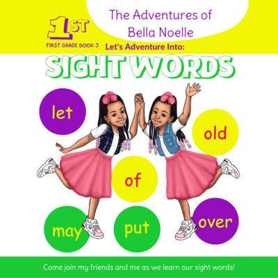 The Adventures in Sight Words: First Grade Book 3: Words 21-30