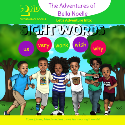 The Adventures in Sight Words: Second Grade Book 4: Words 35-46