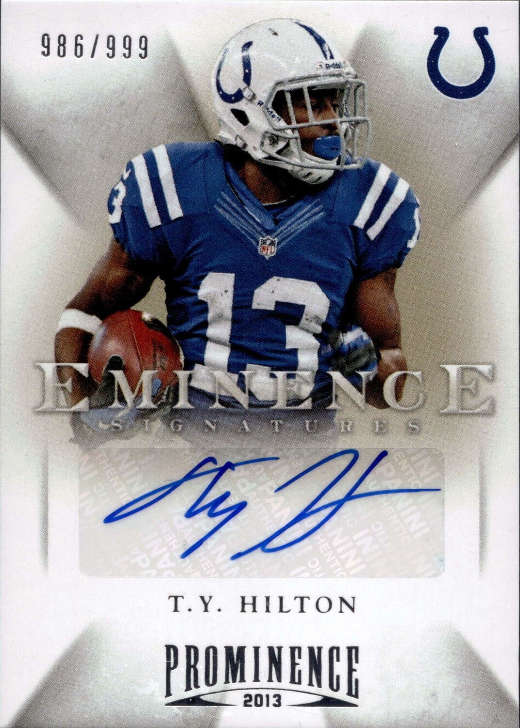 2013 Prominence Eminence Signatures TY Hilton #13 Autograph 986/999