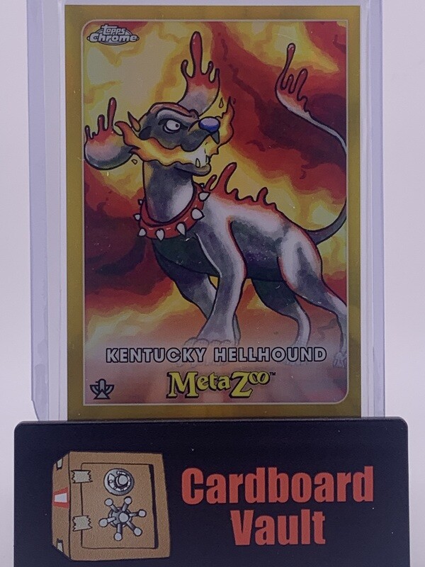 2022 MetaZoo Topps Chrome Series 0 Kentucky Hellhound 24/50 Gold Refractor