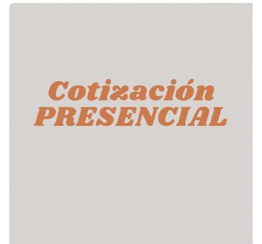 SERVICIO DE COTIZACION PRESENCIAL