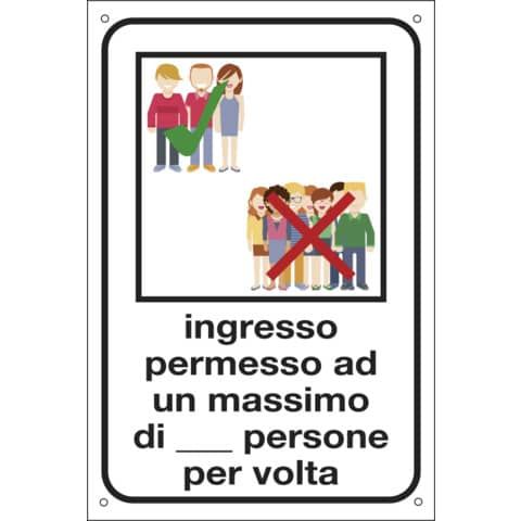 Cartello informativo 12x18 cm Cartelli Segnalatori &#39;&#39;Ingresso permesso ad un max di n persone per volta&#39;&#39; - 2232