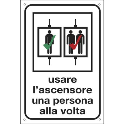 Cartello informativo 12x18 cm Cartelli Segnalatori &#39;&#39;Usare l&#39;ascensore una persona alla volta&#39;&#39; - 2242