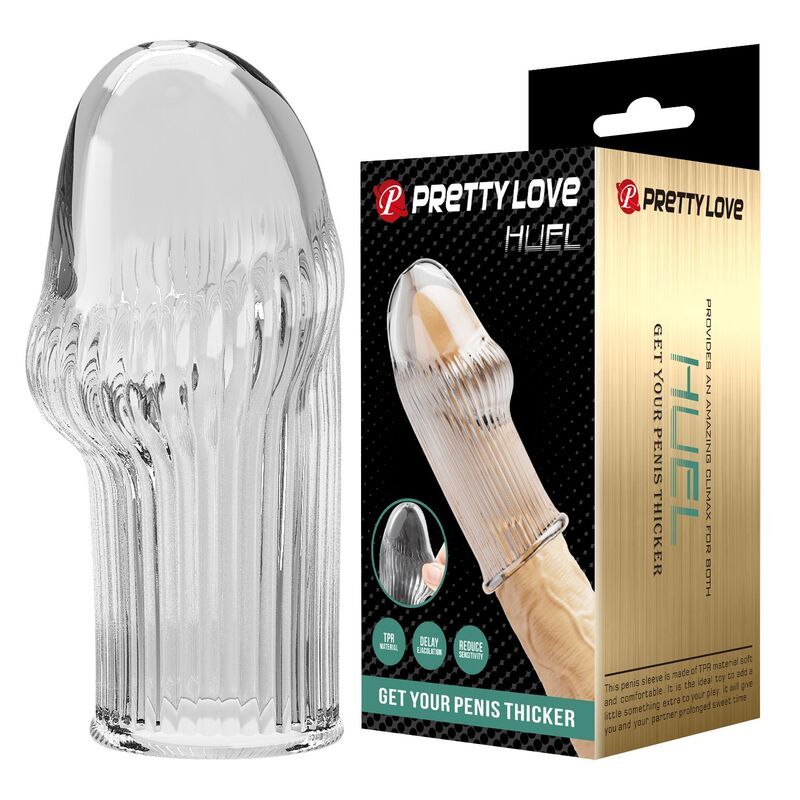 PRETTY LOVE - HUEL PENIS SLEEVE PER UN PENE PIÙ SPESSO E TRASPARENTE FOR HIM