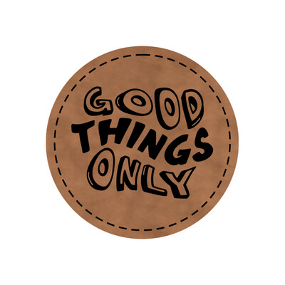 Bügelbild Label Good things Only