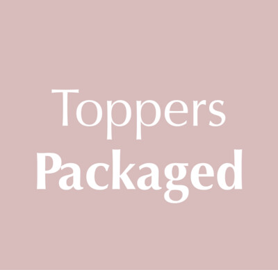 Toppers - Packaged