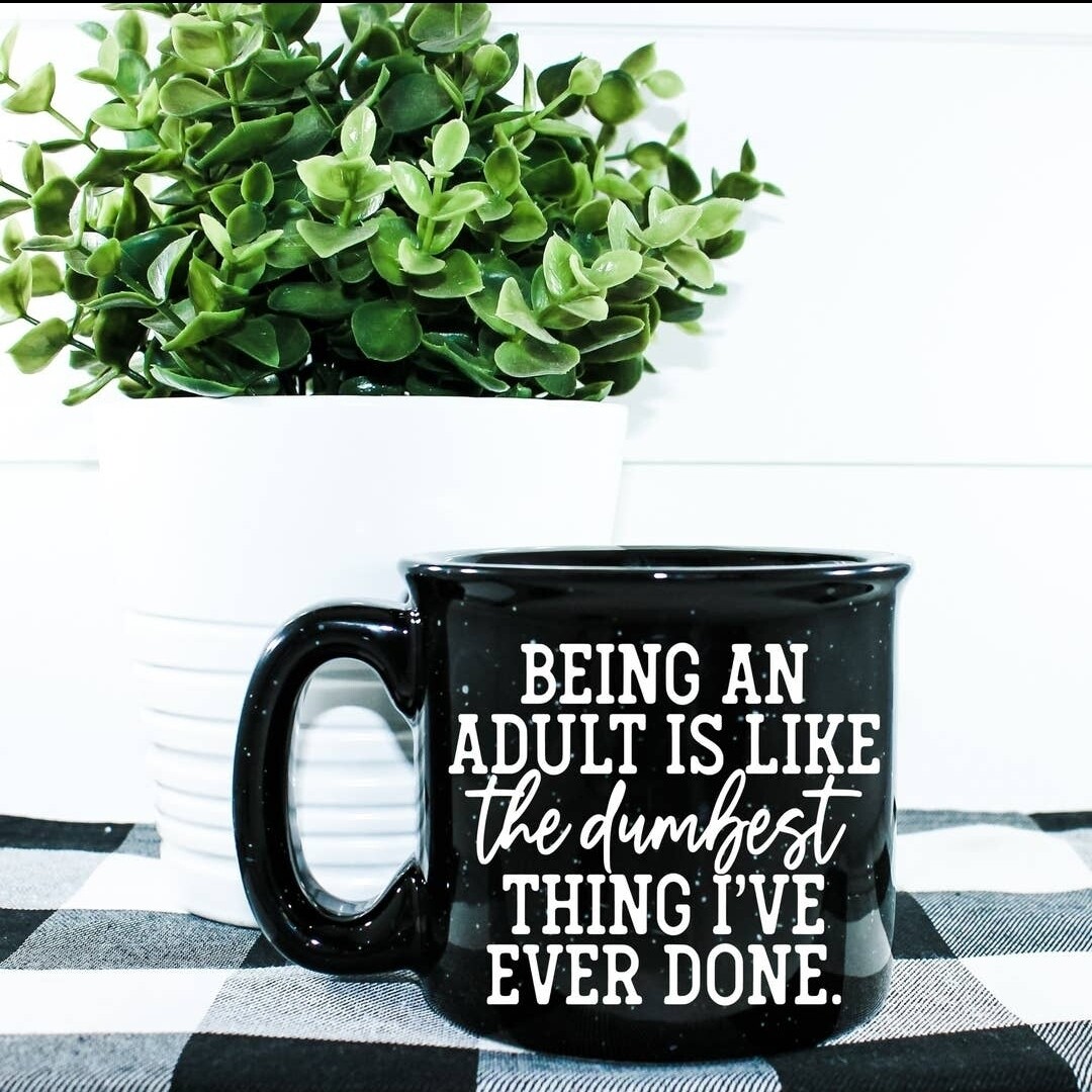 Being an Adult Mug
