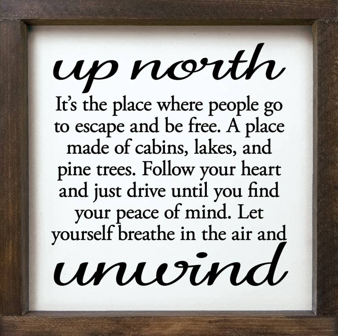 Up North Sign