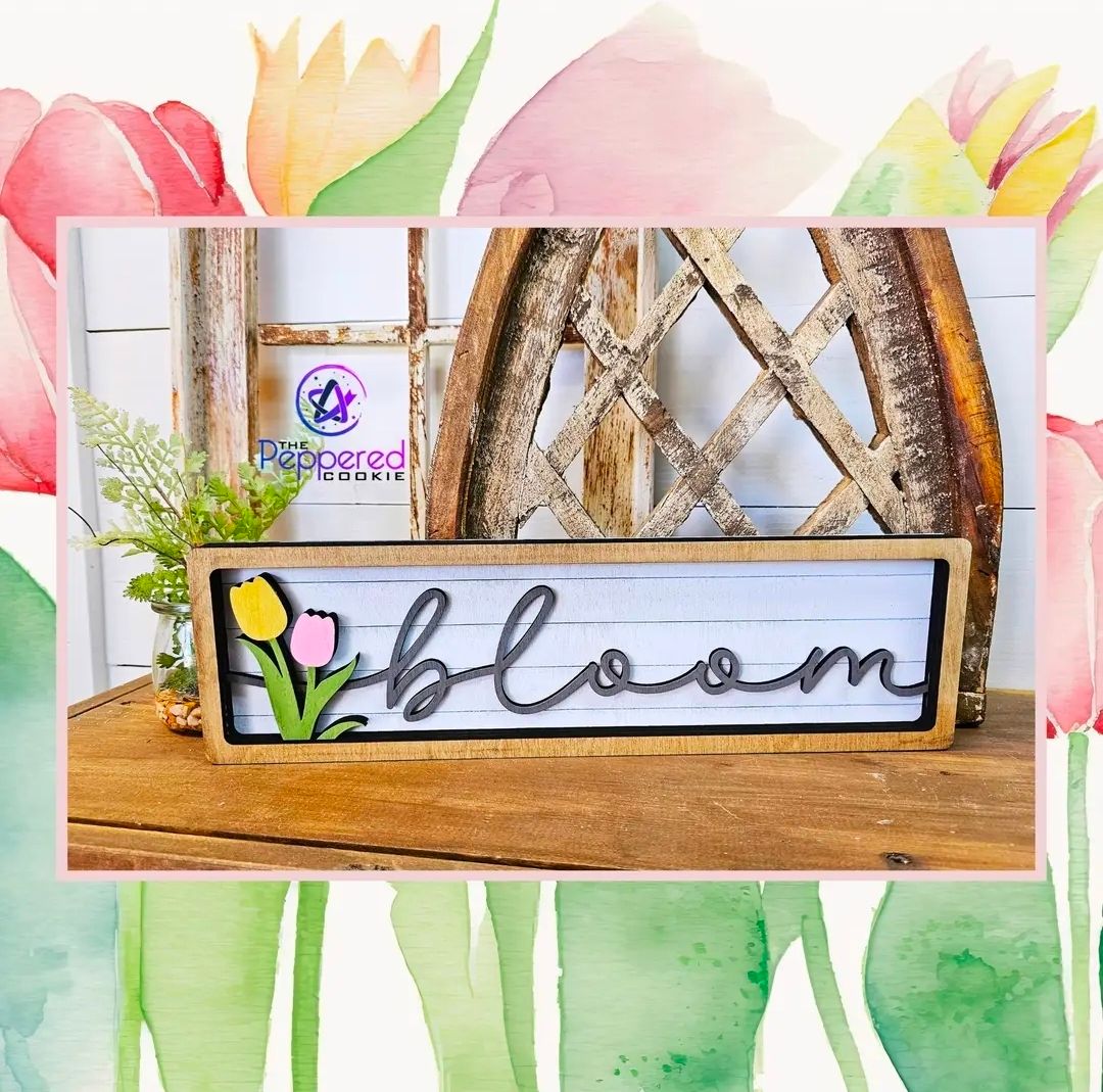 Bloom Spring Sign