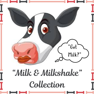 &quot;Milk &amp; Milkshake&quot; Collection