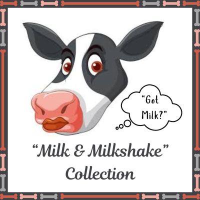 &quot;Milk &amp; Milkshake&quot; Collection
