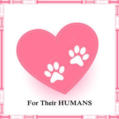 For Their HUMANS