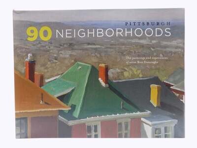 90 Pittsburgh Neighborhoods Book