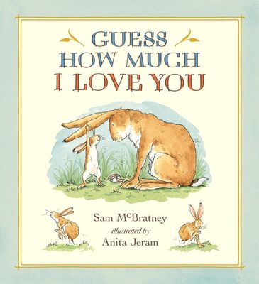 Guess How Much I Love You