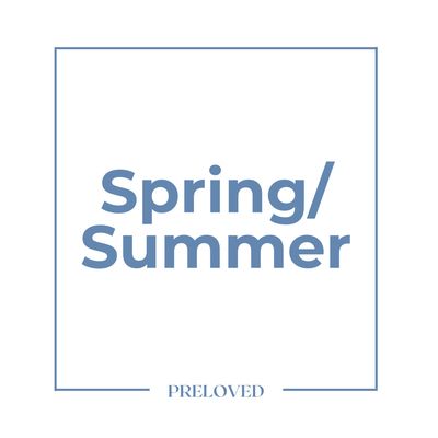 Spring/Summer Preloved