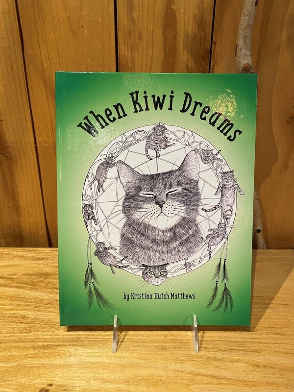 Matthews Childs Book &quot;When Kiwi Dreams&quot;