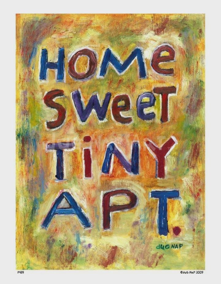 Dug Nap Print &quot;Home Sweet Tiny Aparment&quot;