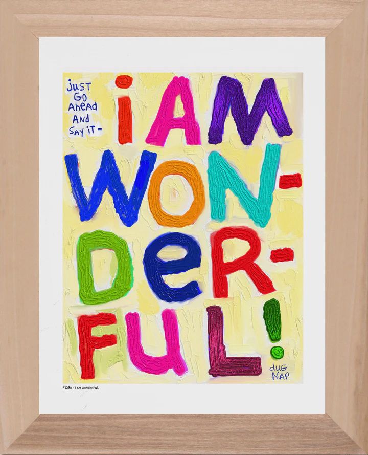 Dug Nap Print I Am Wonderful