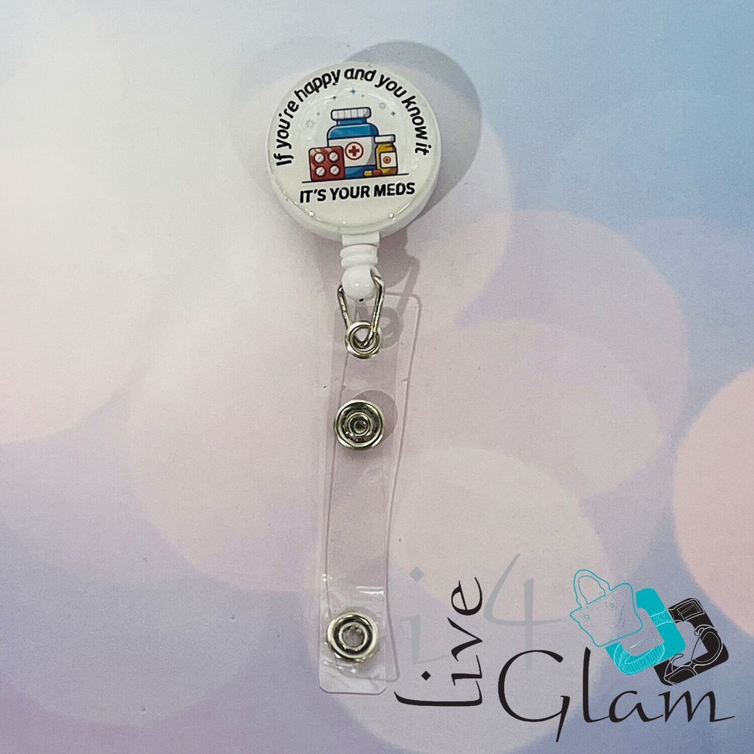 Retractable Badge Clip If You&#39;re Happy Style 2